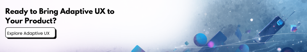 Explore_Adaptive_UX_CTA